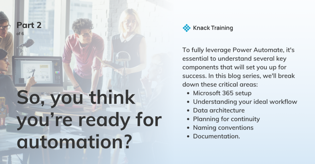 So, you think you’re ready for automation? (Part 2) So, you think you’re ready for automation? (Part 2)